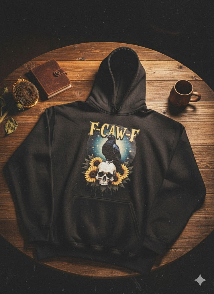 F-Caw-F Hoodie