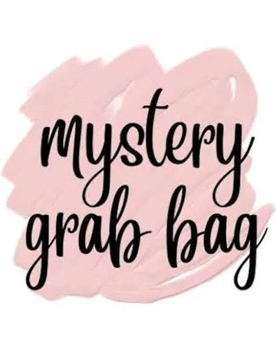 Mystery Grab Bags!